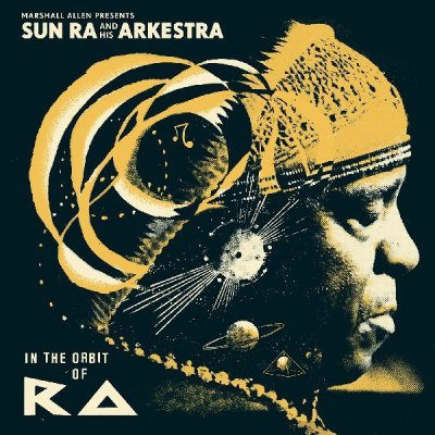 In The Orbit Of Sun Ra (2-CD)