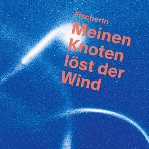 Meinen Knoten löst der Wind